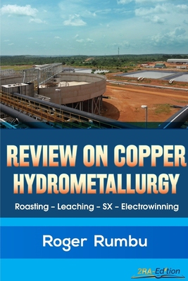 【预订】Review on Copper Hydrometallurgy