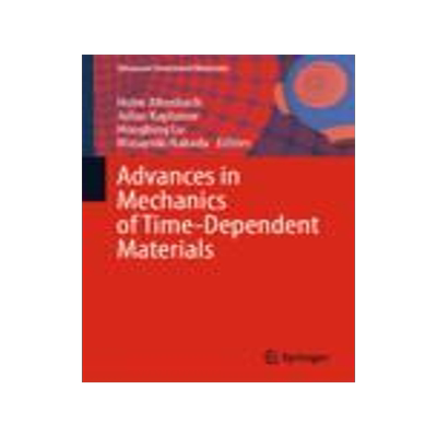 [预订]Advances in Mechanics of Time-Dependent Materials
