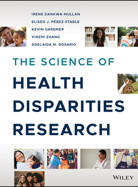 【预订】The Science Of Health Disparities Research
