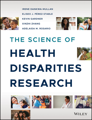 【预订】The Science Of Health Disparities Research