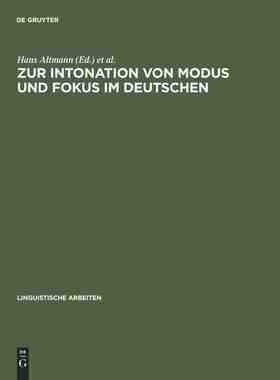 【预订】Zur Intonation von Modus und Fokus im Deutschen 9783484302341