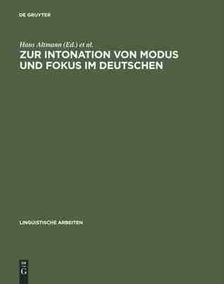 【预订】Zur Intonation von Modus und Fokus im Deutschen 9783484302341
