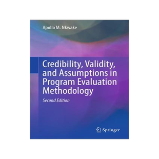 [预订]Credibility, Validity, and Assumptions in Program Evaluation Methodology 9783031456138