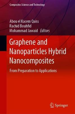 【预订】Graphene and Nanoparticles Hybrid Nanocomposites