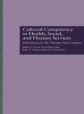 【预订】Cultural Competency in Health, Social & Human Services