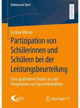 预订 Partizipation Von Schülerinnen Und Schülern Bei Der Leistungsbeurteilung: Eine Qualitative Studie Aus Der Perspek