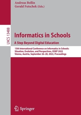 【预订】Informatics in Schools. a Step Beyond Digital Education: 15th Intern 9783031158506