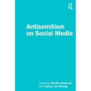 预订 Antisemitism on Social Media 社交媒体上的反犹太主义: 9781032059693