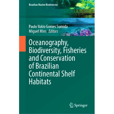 预订 Oceanography, Biodiversity, Fisheries and Conservation of Brazilian Continental Shelf Habitats 海洋学、生物多样性、