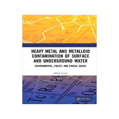 [预订]Heavy Metal and Metalloid Contamination of Surface and Underground Water 9780367188030