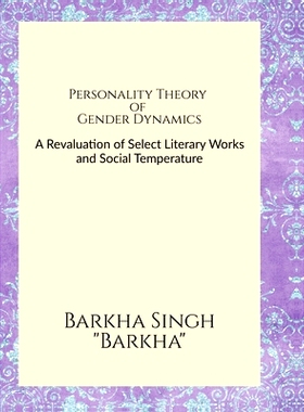 预订 Personality Theory of Gender Dynamics: Analytical Illustrations from Chitra Banerjee Divakaruni’s Novels: 97988951