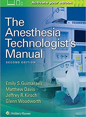 【预订】The Anesthesia Technologist’s Manual
