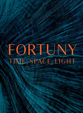 预订 Fortuny: Time, Space, Light 财运：时间、空间、光: 9780300254150