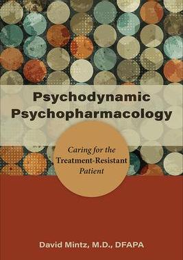 [预订]Psychodynamic Psychopharmacology 9781615371525