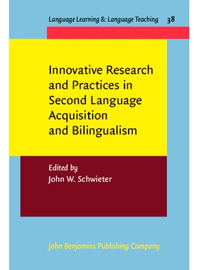 预订 Innovative Research and Practices in Second Language Acquisition and Bilingualism. *语言习得与双语的创新研究与实践