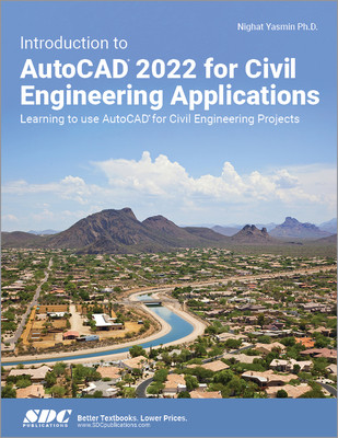【预订】Introduction to AutoCAD 2022 for Civil Engineering Applications 9781630574437