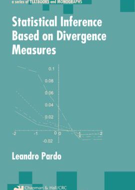【预订】Statistical Inference Based on Divergence Measures