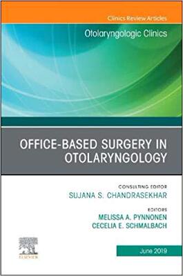 【预售】Office-Based Surgery in Otolaryngology, An Issue of Otolaryngologic Clinics of North America