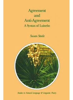 预订 Agreement and Anti-Agreement: A Syntax of Luiseño: 9789401075701
