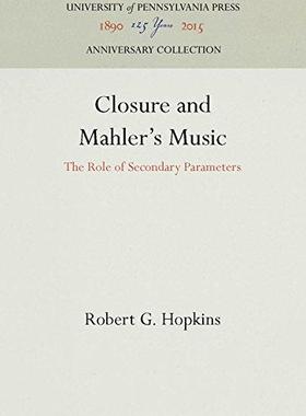 [预订]Closure and Mahler’s Music 9780812282153