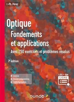 [预订]Optique, fondements et applications : avec 250 exercices et problèmes résolus : licence, classes p 9782100807833