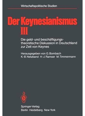 预订 Der Keynesianismus: Die geld- und beschäftigungstheoretische Diskussion in Deutschland zur Zeit von Keynes Dokumen