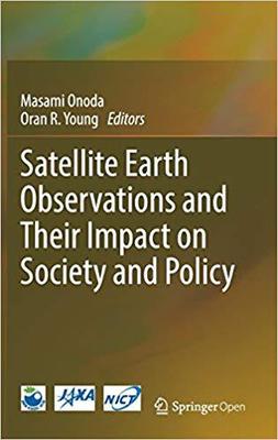 【预订】Satellite Earth Observations and Their Impact on Society and Policy