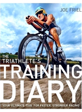 预订 The Triathlete's Training Diary: Your Ultimate Tool for Faster, Stronger Racing, 2nd Ed.