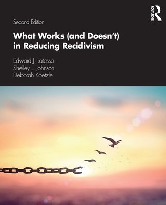 【预订】What Works (and Doesn’t) in Reducing Recidivism