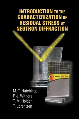【预订】Introduction to the Characterization of Residual Stress by Neutron Diffraction