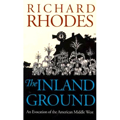 预订 The Inland Ground: An Evocation of the American Middle West Revised Edition: 9780700604999