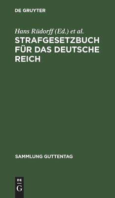 【预订】Strafgesetzbuch für das Deutsche Reich 9783111164571