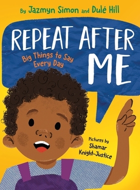 预订 Repeat After Me: Big Things to Say Every Day: Big Things to Say Every Day !Solo Ayuda!: Como construir un mundo mej