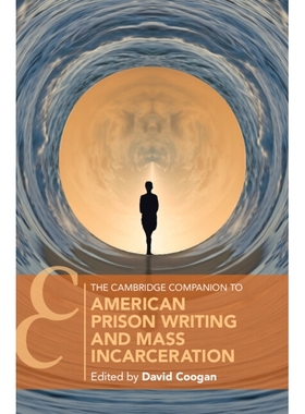 预订 The Cambridge Companion to American Prison Writing and Mass Incarceration: 9781009655446