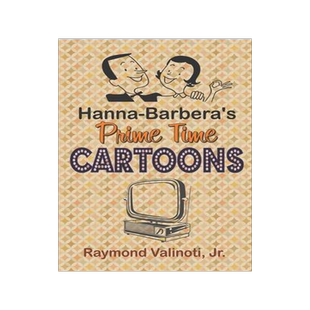 [预订]Hanna Barbera’s Prime Time Cartoons (hardback) 9781629335896