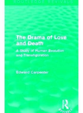 预订 The Drama of Love and Death: A Study of Human Evolution and Transfiguration: 9781138184473