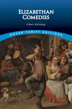 【预订】Elizabethan Comedies: A Basic Anthology