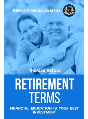 预订 Retirement Terms - Financial Education Is Your Best Investment: 9781087866444