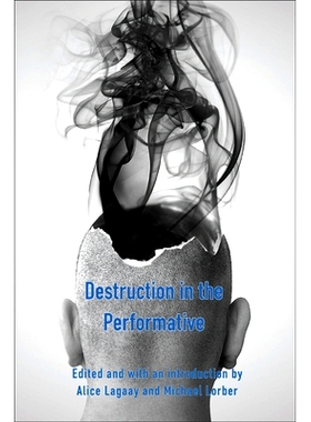 预订 Destruction in the Performative 展演中的销毁: 9789042034570