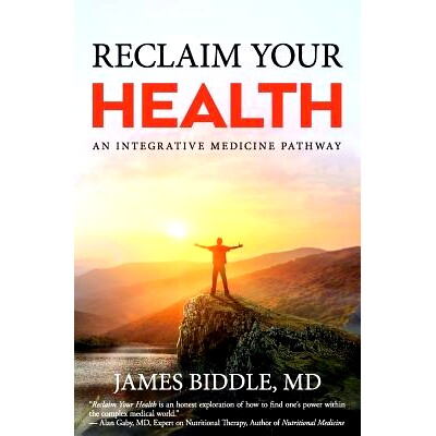 预订 Reclaim Your Health: An Integrative Medicine Pathway: 9781945446276