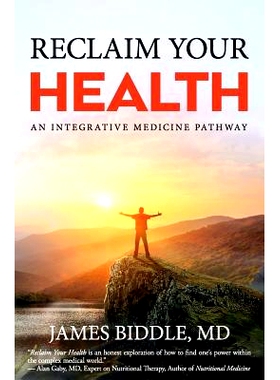 预订 Reclaim Your Health: An Integrative Medicine Pathway: 9781945446276