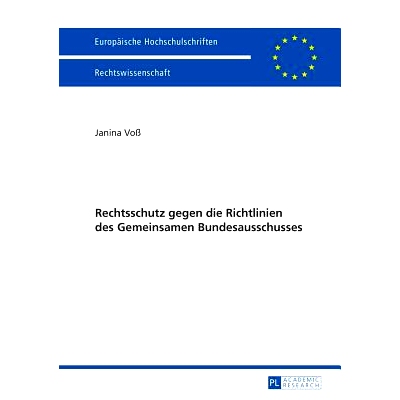 预订 Rechtsschutz gegen die Richtlinien des Gemeinsamen Bundesausschusses: 9783631656938