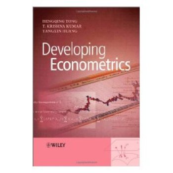 【预订】Developing Econometrics Statistical Theories and Methods with Applications to Economics and Business