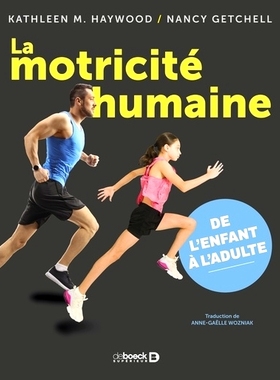 预订 La motricité humaine : de l’enfant à l’adulte 人类运动技能：从儿童到成人: 9782807345225
