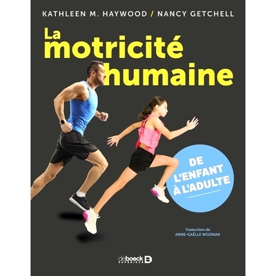 预订 La motricité humaine : de l’enfant à l’adulte 人类运动技能：从儿童到成人: 9782807345225