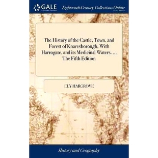 Town Medicinal The and Castle Waters. its Forest ... With the Harrogate History 预订 Fif Knaresborough