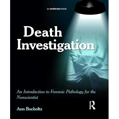 An Introduction to Forensic Pathology fo
