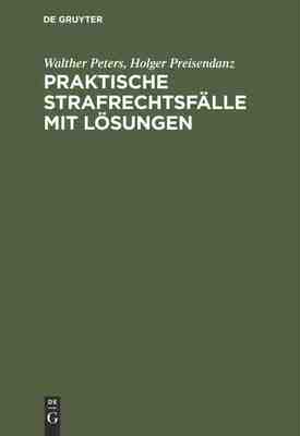 【预订】Praktische Strafrechtsfälle mit Lösungen 9783112305263
