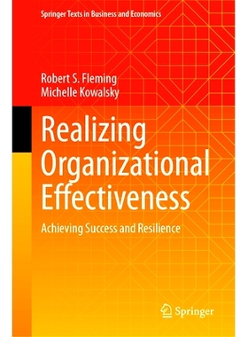 预订 Realizing Organizational Effectiveness: Achieving Success and Resilience 实现组织效能：实现成功与韧性: 978303180515