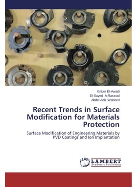 预订 Recent Trends in Surface Modification for Materials Protection: 9783659267437